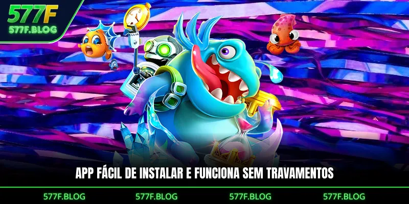 App fácil de instalar e funciona sem travamentos