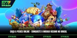Caça A Peixes Online – Conquiste O Imenso Oceano No Brasil