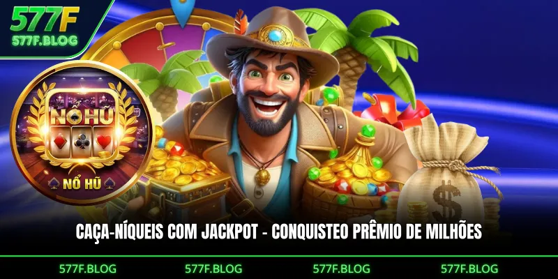 Caça-níqueis Com Jackpot - Conquisteo Prêmio De Milhões