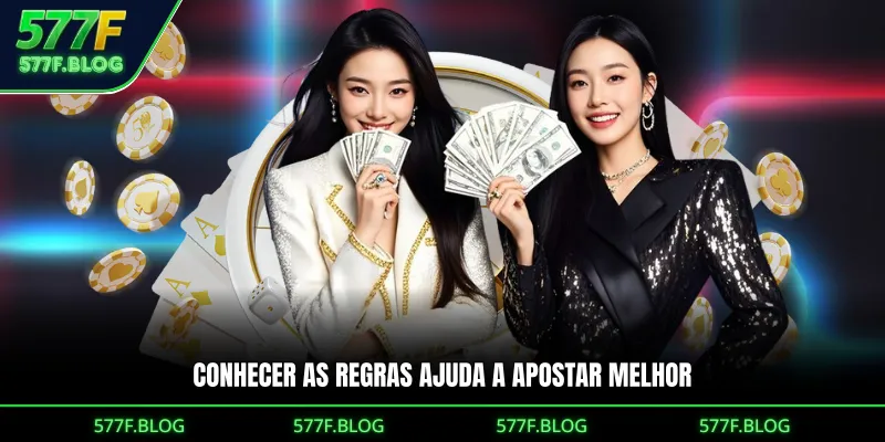 Conhecer as regras ajuda a apostar melhor