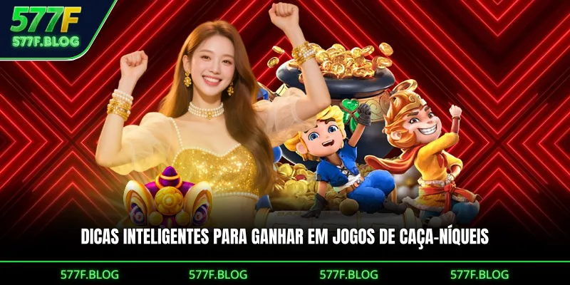 Dicas inteligentes para ganhar em jogos de caça-níqueis