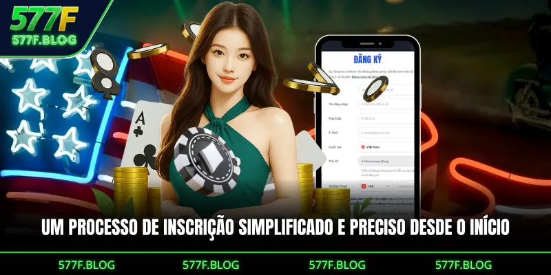 Um processo de inscrição simplificado e preciso desde o início